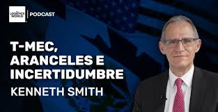 T-MEC, aranceles e incertidumbre como claves para el comercio con Estados Unidos