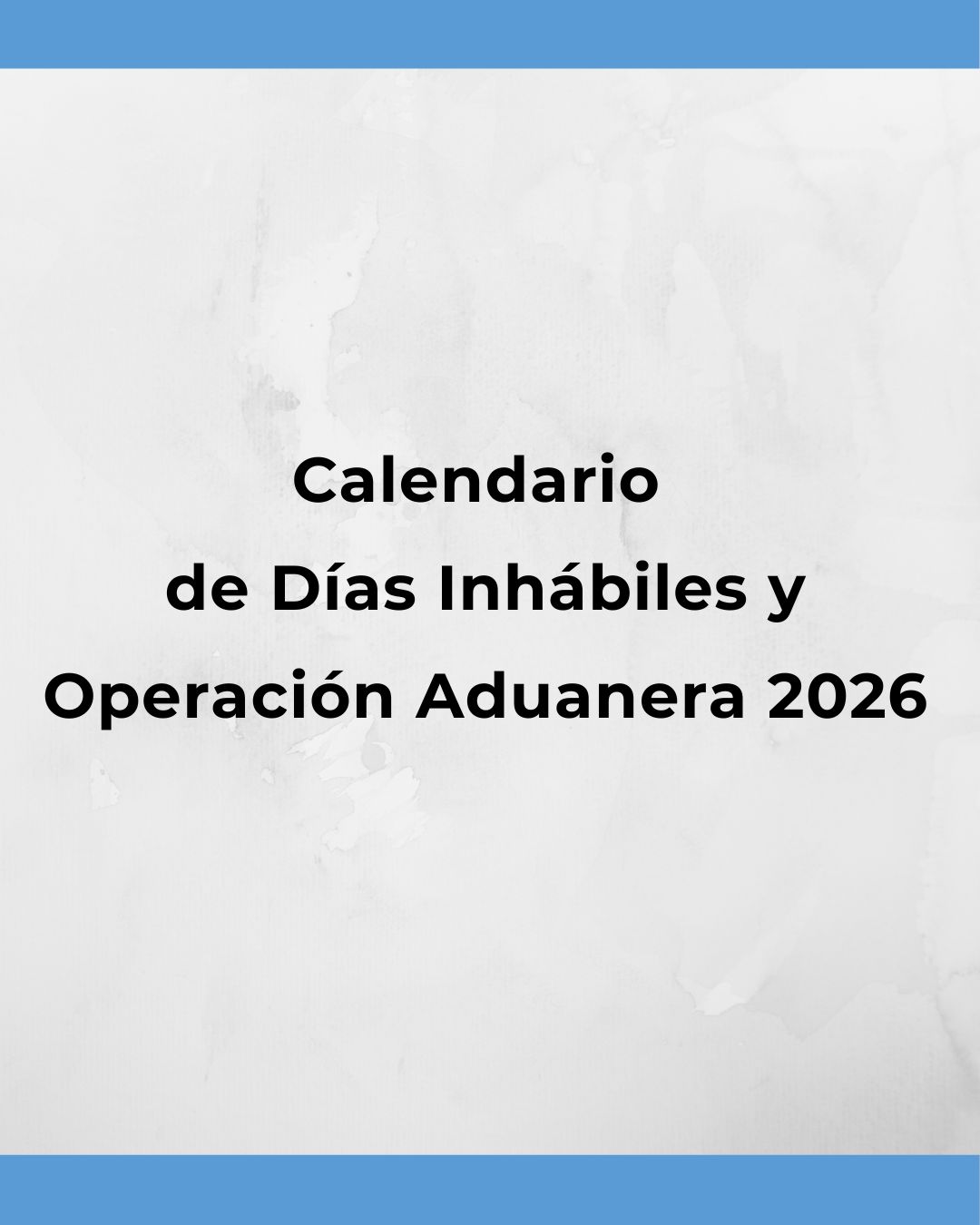 Días Inhábiles y Festivos del Año 2026