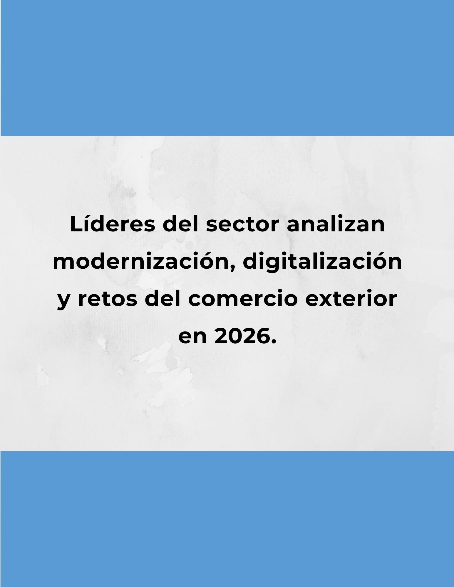 CAAAREM fortalece la agenda aduanera en su Asamblea General en Nuevo León