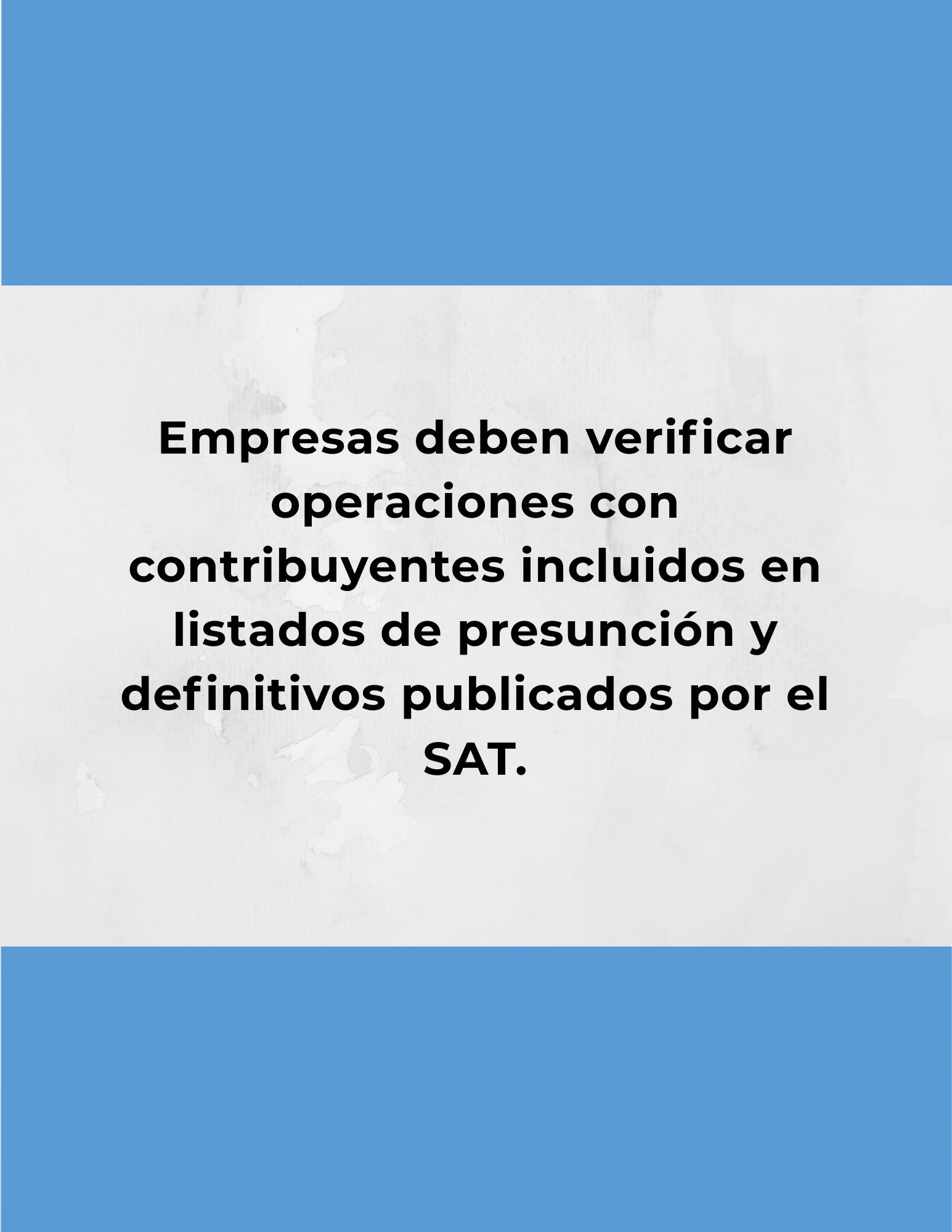 Actualización Fiscal: Publicación de listados globales 69-B