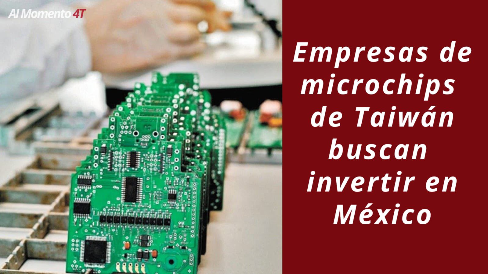 20 empresas de microchips de Taiwán buscan invertir en México